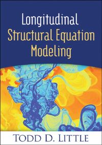 Book Cover for Longitudinal Structural Equation Modeling by Todd D Little