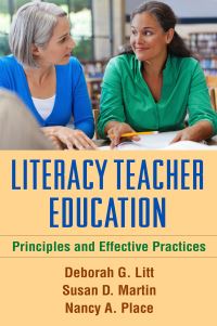 Book Cover for Literacy Teacher Education by Deborah G Litt, Susan Duell Martin, Nancy A Place