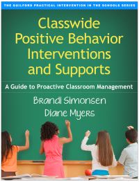 Book Cover for Classwide Positive Behavior Interventions and Supports by Brandi Simonsen, Diane Myers