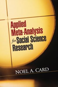 Book Cover for Applied Meta-Analysis for Social Science Research by Noel A Card