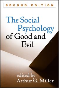 Book Cover for The Social Psychology of Good and Evil by Arthur G Miller