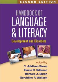 Book Cover for Handbook of Language and Literacy by C Addison Stone, Elaine R Silliman, Barbara J Ehren, Geraldine P Wallach