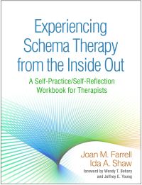 Book Cover for Experiencing Schema Therapy from the Inside Out by Joan M Farrell, Ida A Shaw