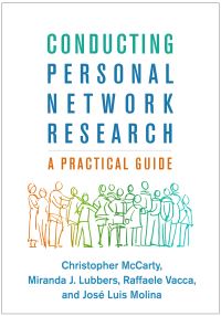 Book Cover for Conducting Personal Network Research by Christopher McCarty, Miranda J Lubbers, Raffaele Vacca, José Luis Molina