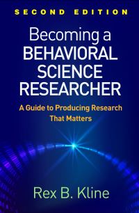 Book Cover for Becoming a Behavioral Science Researcher by Rex B Kline