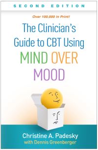 Book Cover for The Clinician's Guide to CBT Using Mind Over Mood by Christine A Padesky
