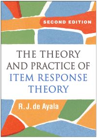 Book Cover for The Theory and Practice of Item Response Theory by R J De Ayala