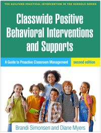 Book Cover for Classwide Positive Behavioral Interventions and Supports by Brandi Simonsen, Diane Myers