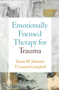 Book Cover for Emotionally Focused Therapy for Trauma by Susan M Johnson, T Leanne Campbell