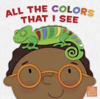 Book Cover for All the Colors That I See by Pamela Kennedy