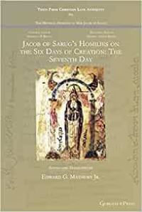 Book Cover for Jacob of Sarug's Homilies on the Six Days of Creation. The Seventh Day by Jacob, Jacob