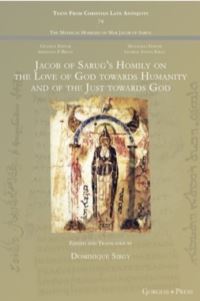 Book Cover for Jacob of Sarug's Homily on the Love of God Towards Humanity and of the Just Towards God by Jacob, Jacob