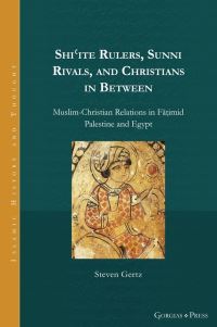 Book Cover for Shi'ite Rulers, Sunni Rivals, and Christians in Between by Steven M Gertz