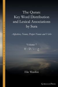 Book Cover for The Quran. Key Word Distribution and Lexical Associations by Sura by Elie Wardini