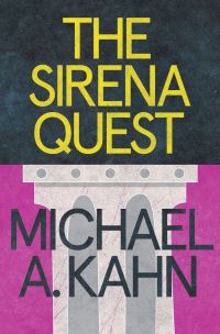 Book Cover for The Sirena Quest by Michael A Kahn