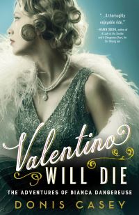 Book Cover for Valentino Will Die by Donis Casey