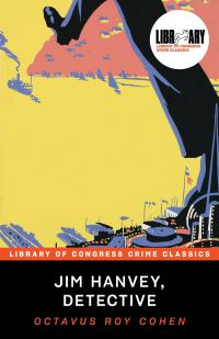 Book Cover for Jim Hanvey, Detective by Octavus Roy Cohen