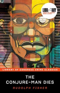 Book Cover for The Conjure-Man Dies by Rudolph Fisher