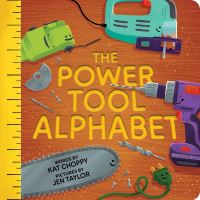 Book Cover for The Power Tool Alphabet by Kat Choppy
