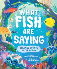 Book Cover for What Fish Are Saying by Kirsten Pendreigh