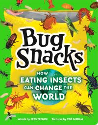 Book Cover for Bug Snacks by Jess French