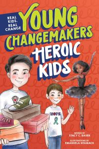 Book Cover for Heroic Kids by Stacy Bauer
