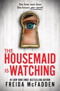Book Cover for The Housemaid Is Watching by Freida McFadden