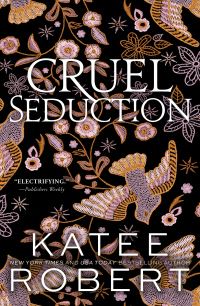 Book Cover for Cruel Seduction by Katee Robert