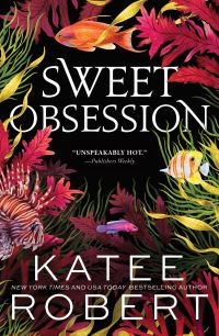 Book Cover for Sweet Obsession by Katee Robert