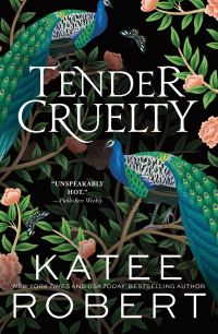 Book Cover for Tender Cruelty by Katee Robert