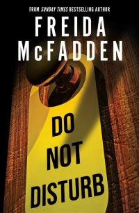 Book Cover for Do Not Disturb by Freida McFadden