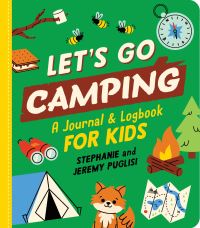 Book Cover for Let's Go Camping by Stephanie Puglisi, Jeremy Puglisi