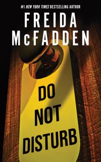 Book Cover for Do Not Disturb by Freida McFadden