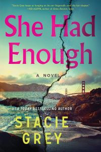 Book Cover for She Had Enough by Stacie Grey