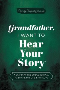Book Cover for Grandfather, I Want to Hear Your Story by Jeffrey Mason