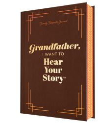 Book Cover for Grandfather, I Want to Hear Your Story (Deluxe Edition) by Jeffrey Mason