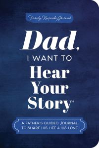 Book Cover for Dad, I Want to Hear Your Story (Expanded Edition) by Jeffrey Mason