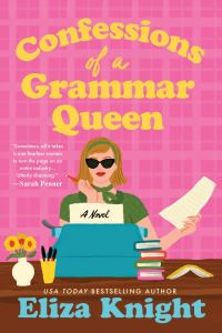 Book Cover for Confessions of a Grammar Queen by Eliza Knight