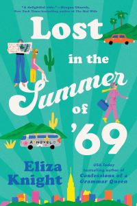 Book Cover for Lost in the Summer of '69 by Eliza Knight