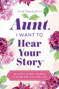Book Cover for Aunt, I Want to Hear Your Story by Jeffrey Mason