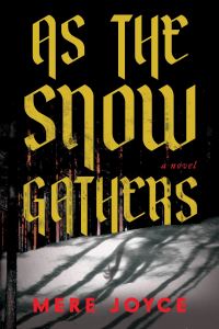 Book Cover for As the Snow Gathers by Mere Joyce