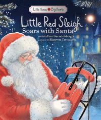 Book Cover for Little Red Sleigh Soars With Santa by Erin Guendelsberger