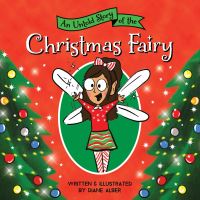 Book Cover for An Untold Story of the Christmas Fairy by Diane Alber
