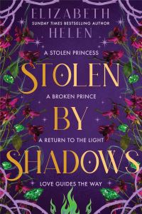 Book Cover for Stolen by Shadows by Elizabeth Helen