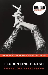 Book Cover for Florentine Finish by Cornelius Hirschberg