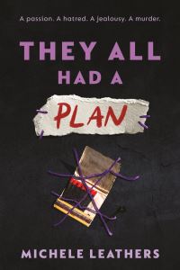 Book Cover for They All Had a Plan by Michele Leathers