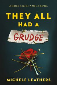 Book Cover for They All Had a Grudge by Michele Leathers