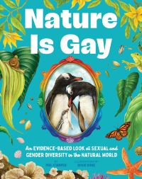 Book Cover for Nature Is Gay by Phil Stamper