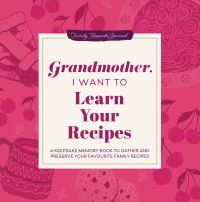 Book Cover for Grandmother, I Want to Learn Your Recipes by Jeffrey Mason