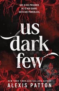 Book Cover for Us Dark Few by Alexis Patton